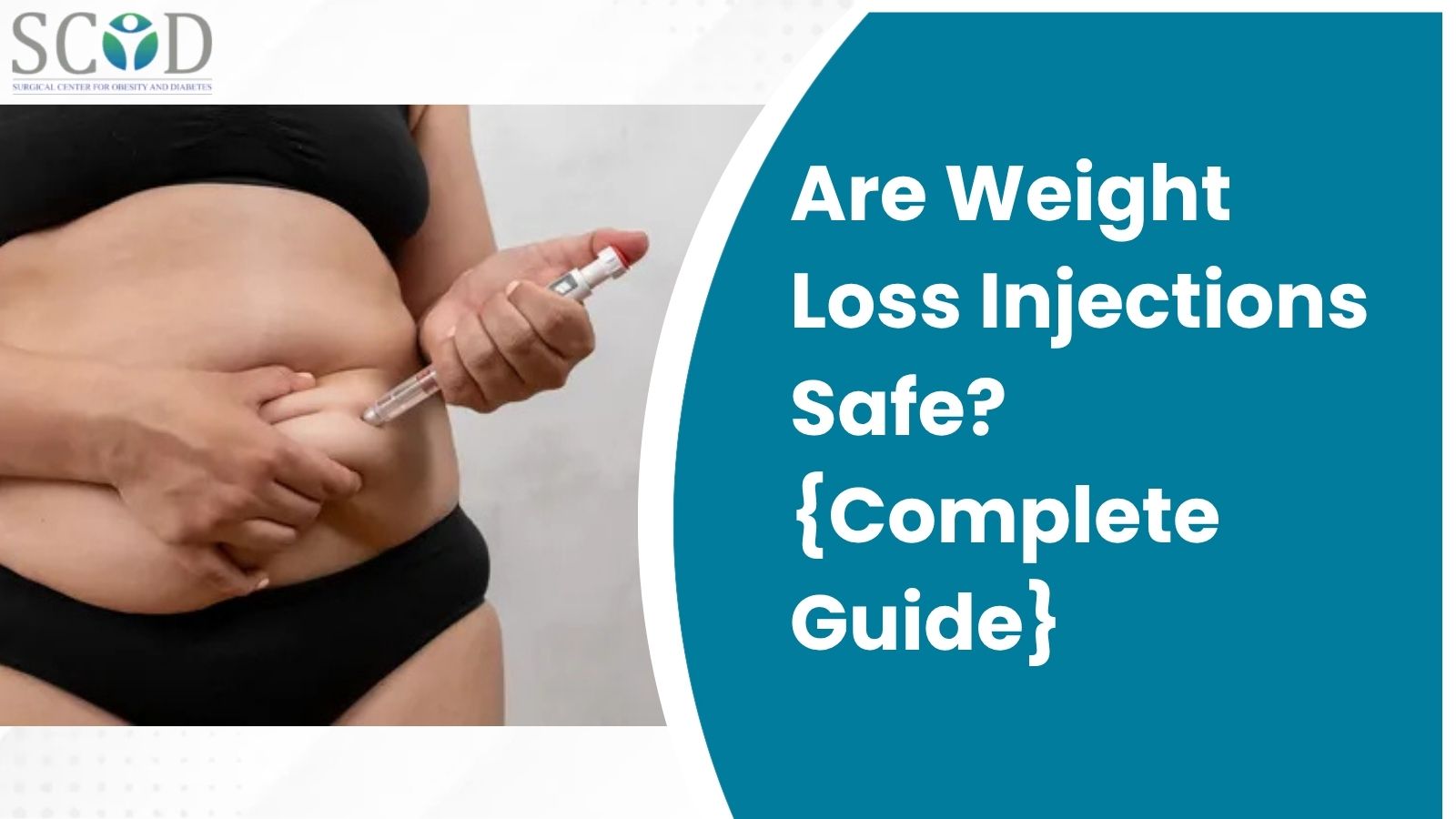Are Weight Loss Injections Safe?