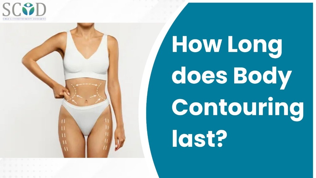 How Long does Body Contouring last? - SCOD Clinic
