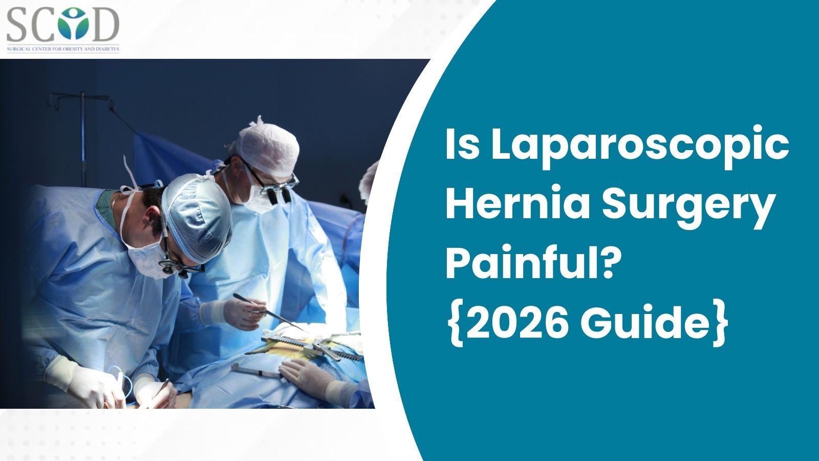 Is Laparoscopic Hernia Surgery Painful