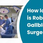 how long is robotic gallbladder surgery​